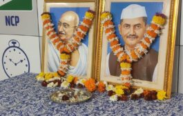 राष्ट्रवादी काँग्रेस पक्षाच्या वतीने राष्ट्रपिता महात्मा गांधी व लाल बहादूर शास्त्री जयंती उत्साहात साजरी